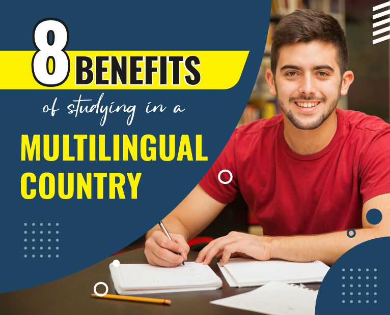 8 Benefits of Studying in a Multilingual Country